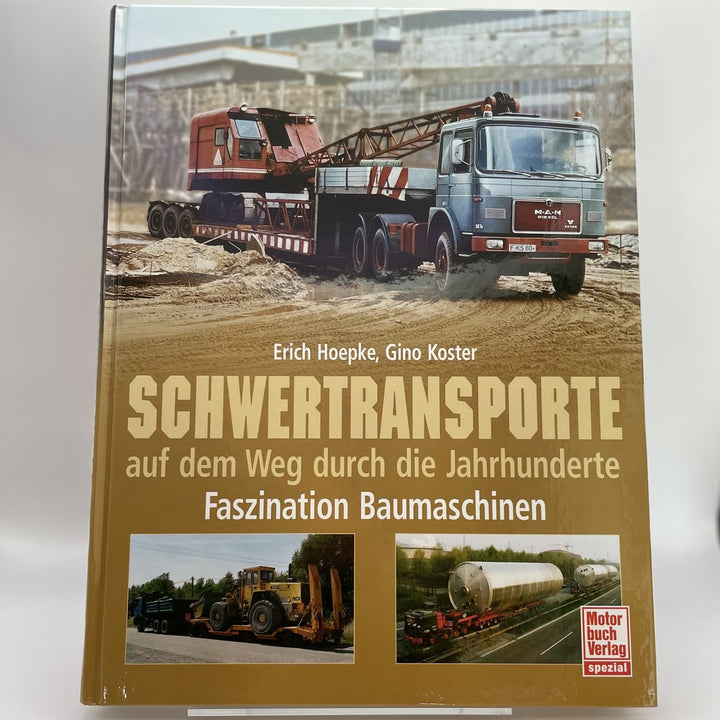 Schwertransporte auf dem Weg durch die Jahrhunderte