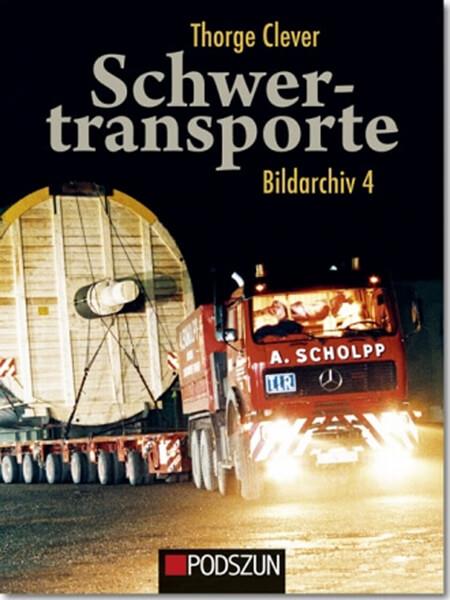 Schwertransporte Bildarchiv 4 - gedrucktes Buch zum Bestpreis! - verwuester.net