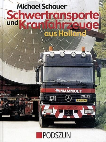 Schwertransporte und Kranfahrzeuge aus Holland - gedrucktes Buch zum Bestpreis! - verwuester.net