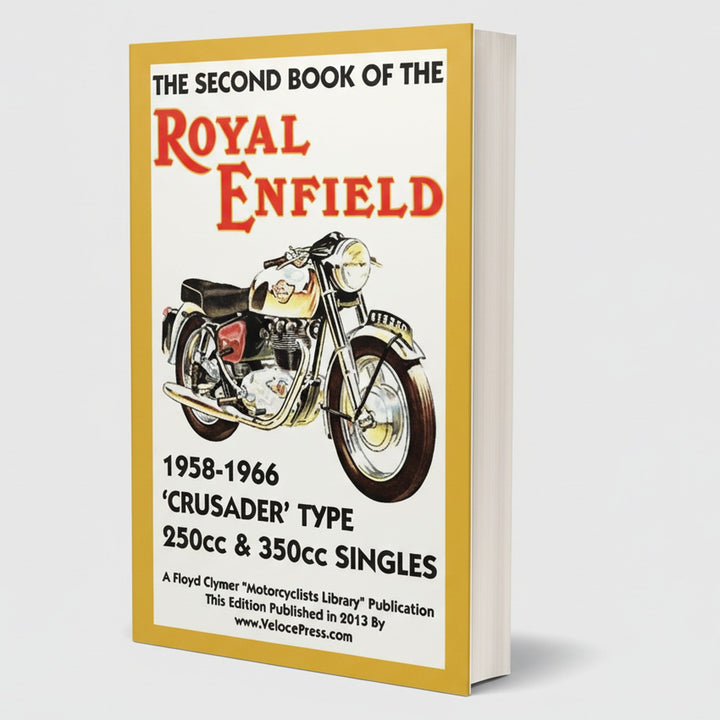 Second Book of the Royal Enfield 1958-1966 CRUSADER Type 250cc and 350cc Singles, Buchcover