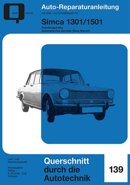 Simca 1301 / 1501 - Reparaturbuch - gedrucktes Buch zum Bestpreis! - verwuester.net