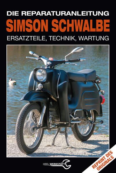 Simson Schwalbe - Die Reparaturanleitung - gedrucktes Buch zum Bestpreis! - verwuester.net