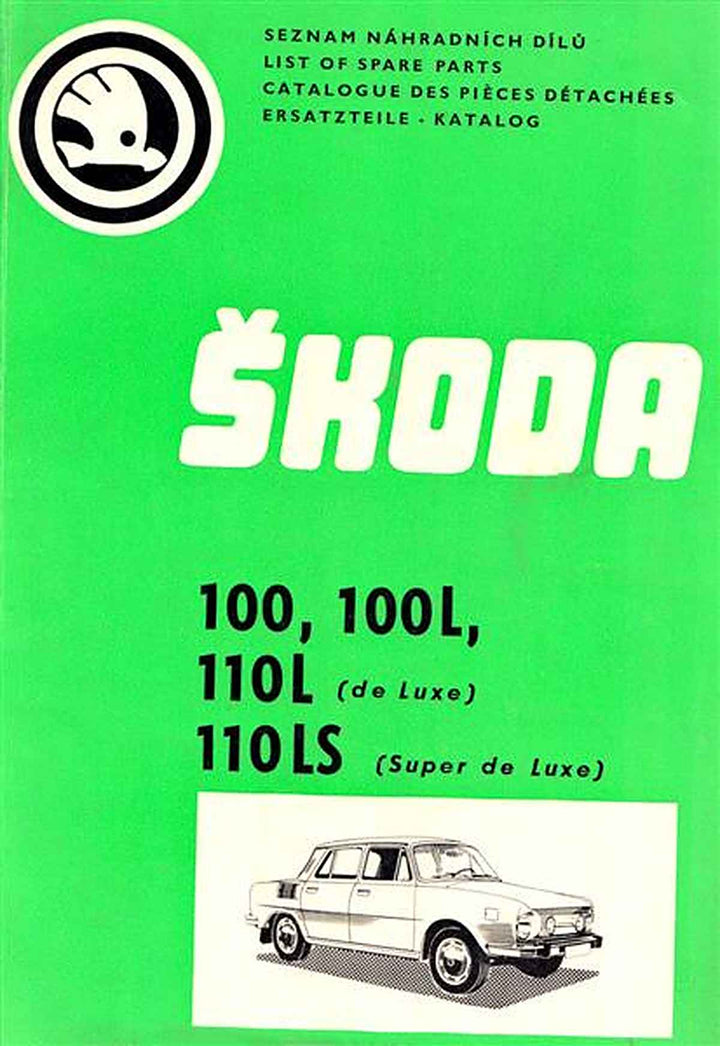 Skoda 100, 100 L, 100 L de Luxe, 110 LS Super de Luxe, Ersatzteil-Katalog, Buchcover