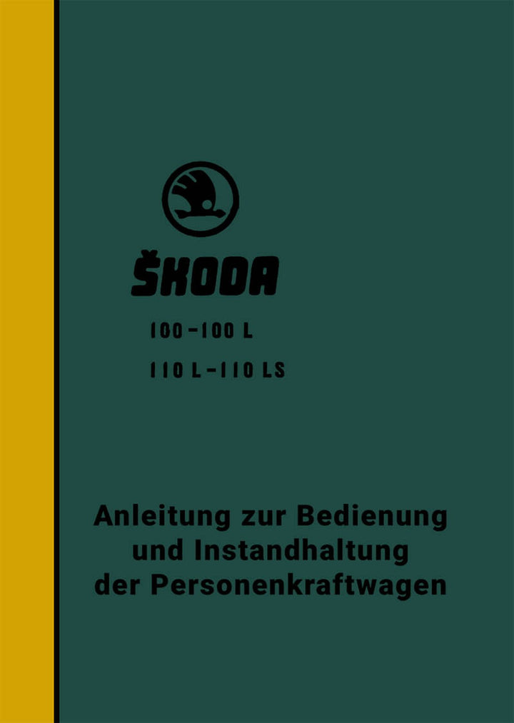 Skoda 100, 100L, 110L, 110 LS Betriebsanleitung, Buchcover