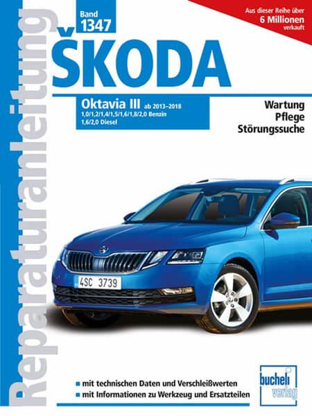 Skoda Oktavia III ab 2013-2018 - Reparaturbuch - gedrucktes Buch zum Bestpreis! - verwuester.net