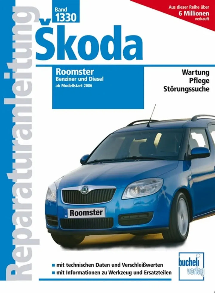 Škoda Roomster Reparaturanleitung und Werkstatthandbuch - gedrucktes Buch zum Bestpreis! - verwuester.net