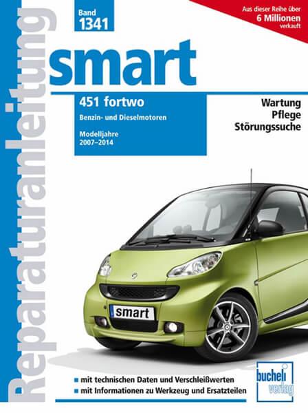 Smart 451 fortwo - Reparaturbuch - gedrucktes Buch zum Bestpreis! - verwuester.net
