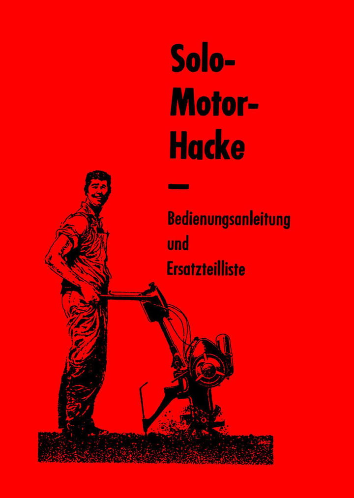 Solo Motorhacke Betriebsanleitung und Ersatzteilkatalog, Buchcover