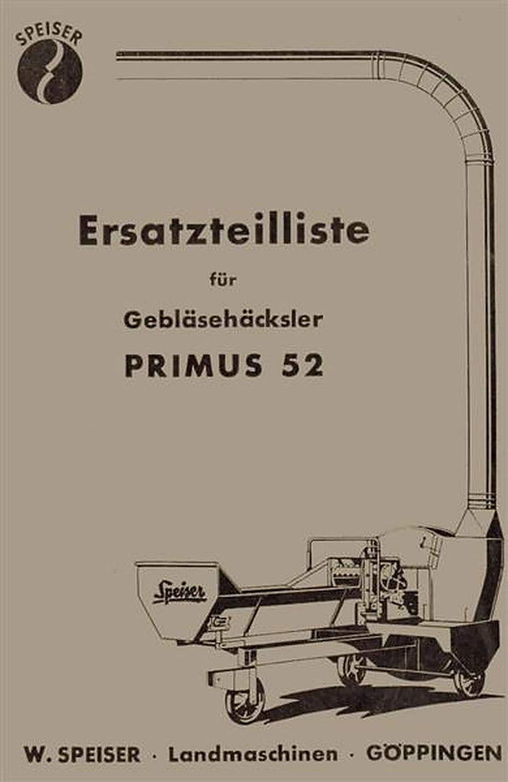 Speiser Primus 52 Gebläsehäcksler, Ersatzteilliste, Buchcover