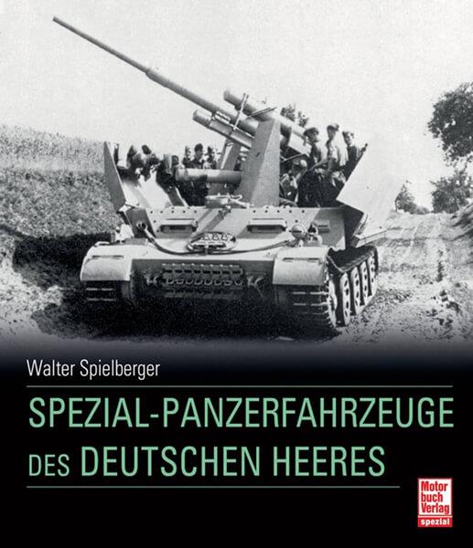 Spezial-Panzerfahrzeuge des deutschen Heeres - gedrucktes Buch zum Bestpreis! - verwuester.net