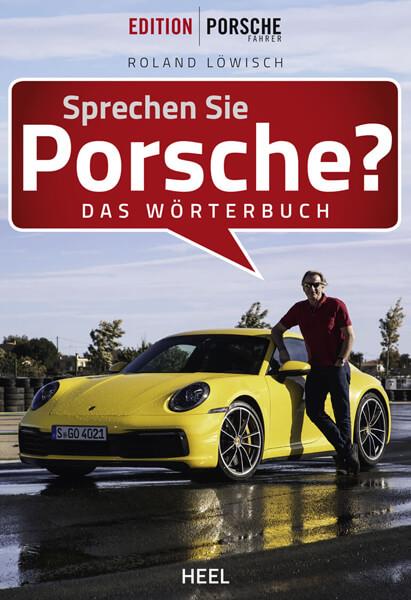 Sprechen Sie Porsche? - Das Wörterbuch - gedrucktes Buch zum Bestpreis! - verwuester.net