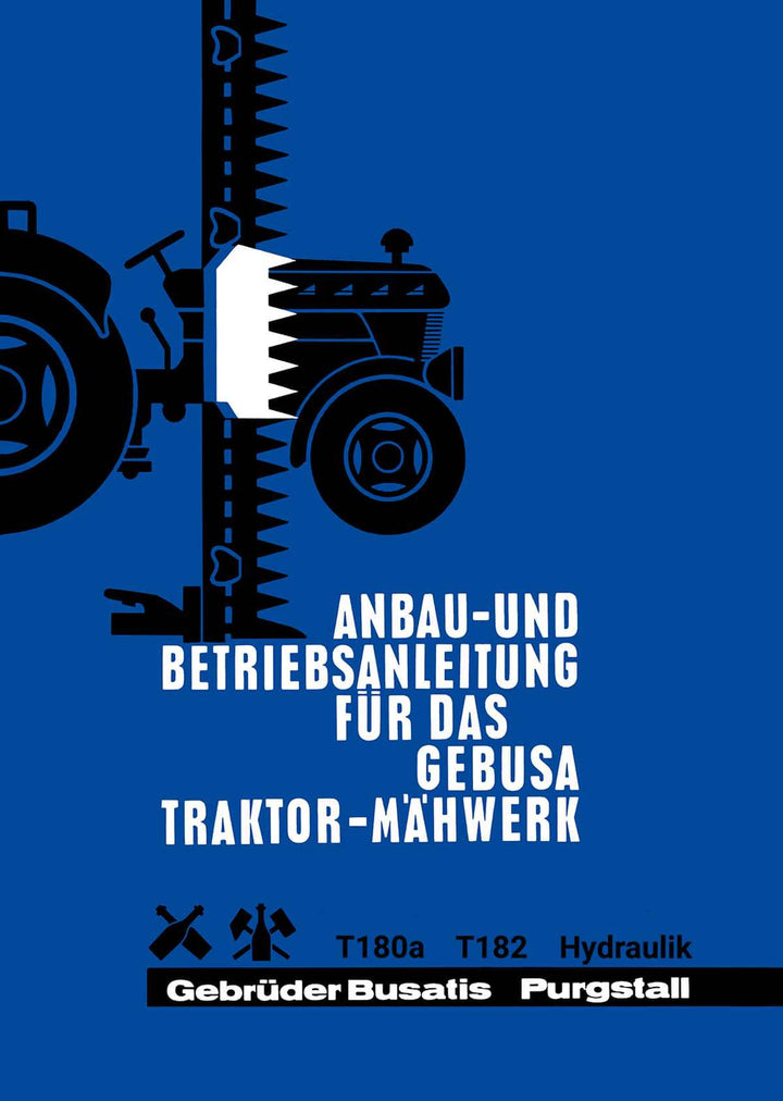 Steyr 180a und 182 Gebusa Traktor-Mähwerk Anbau- und Betriebsanleitung, Buchcover