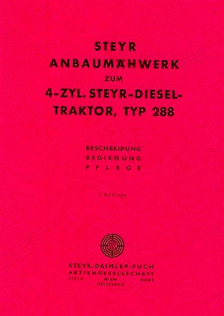Steyr 288 Anbaumähwerk Betriebsanleitung, Buchcover