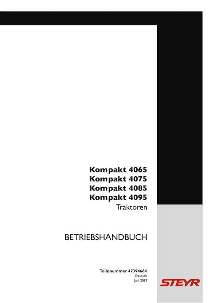 Steyr 4065 4075 4085 4095 Kompakt Traktor Betriebsanleitung - gedrucktes Buch zum Bestpreis! - verwuester.net