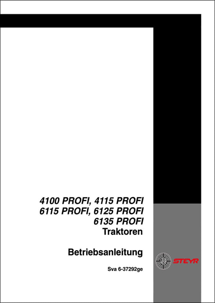 Steyr 4100 Profi, 4115 Profi, 6115 Profi, 6125 Profi, 6135 Profi Betriebsanleitung, Buchcover