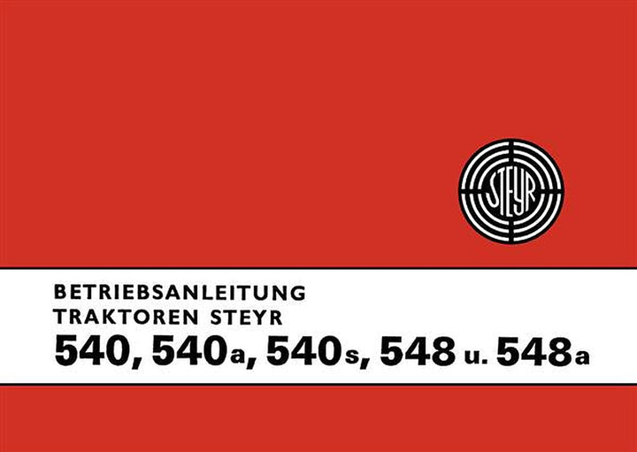 Steyr 540 540a 540s 548 548a Traktor Betriebsanleitung, Buchcover