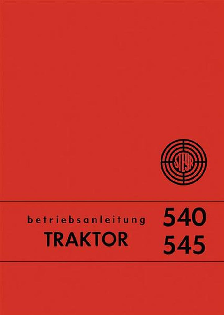 Steyr 540 und 545 Traktor Betriebsanleitung, Buchcover
