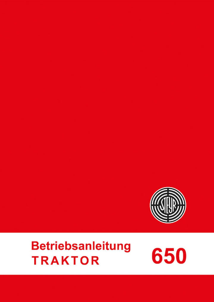 Steyr 650 Traktor Betriebsanleitung, Buchcover