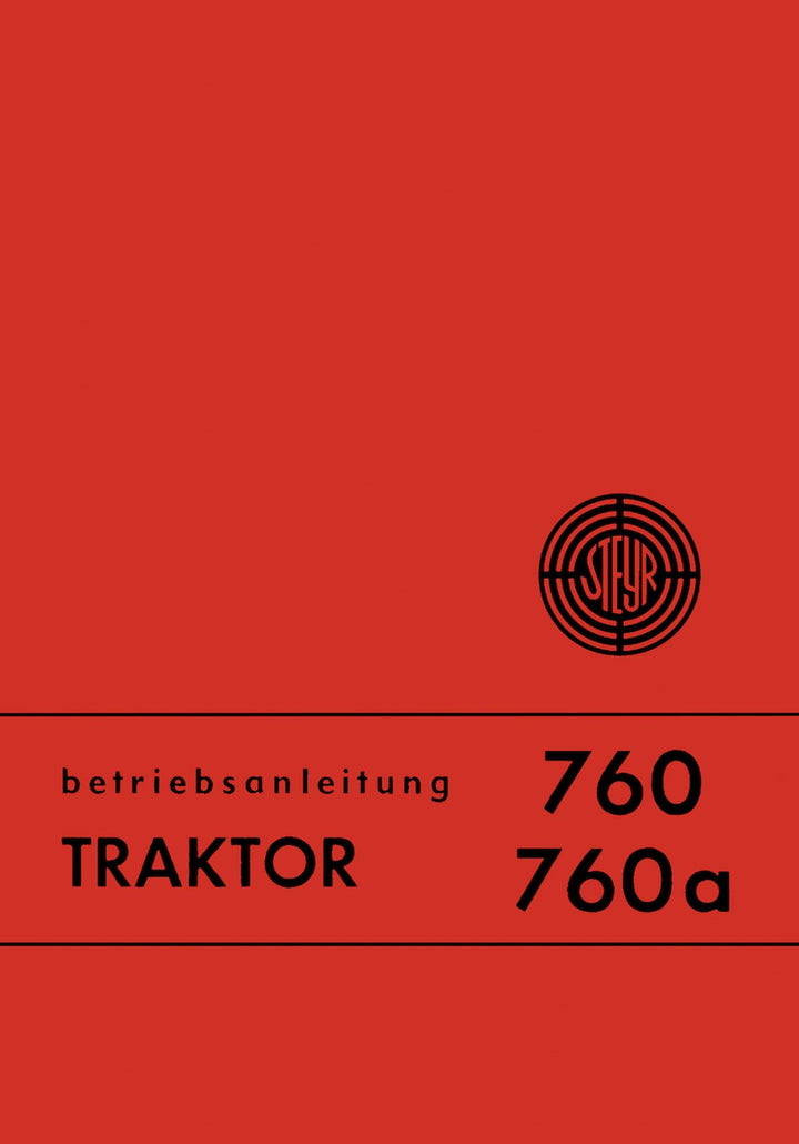Steyr 760 und 760a Traktor Betriebsanleitung, Buchcover