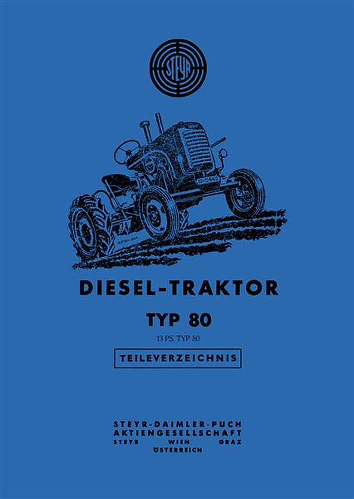 Steyr 80 - 13 PS Traktor Ersatzteilkatalog, Buchcover