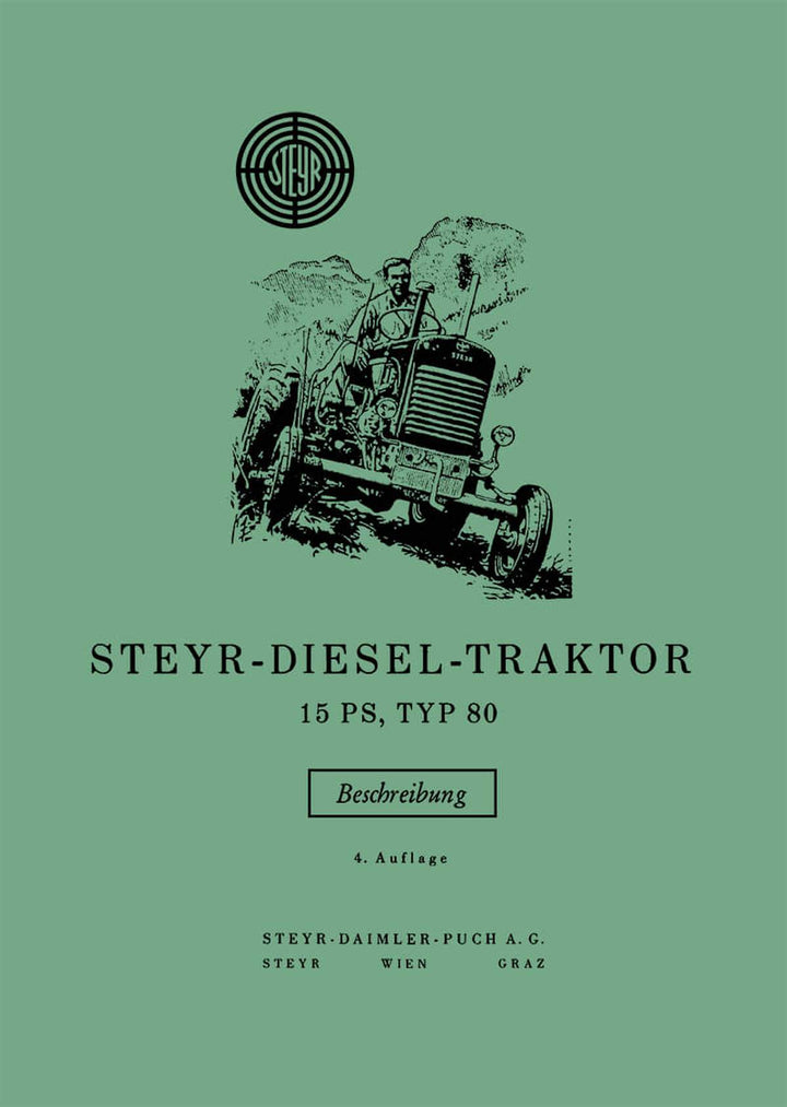 Steyr 80 - 15 PS Traktor Betriebsanleitung, Buchcover