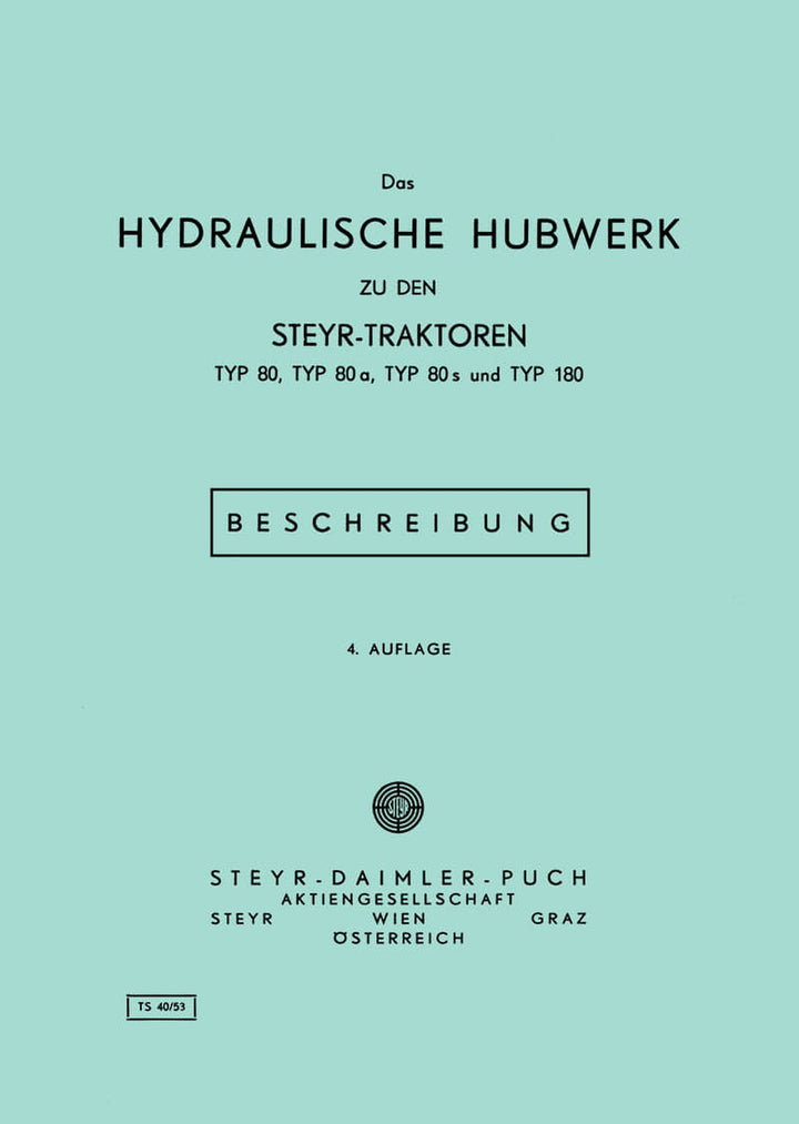 Steyr 80 80a 80s 180 Hydraulisches Hubwerk Betriebsanleitung, Buchcover