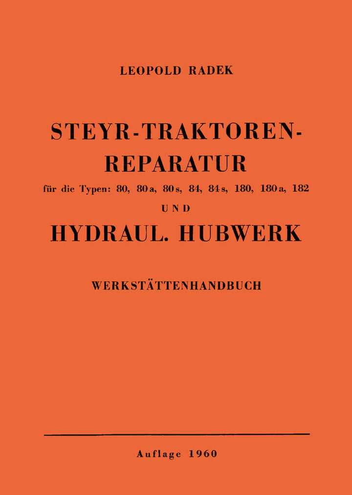 Steyr 80 80a 80s 84 84s 180 180a 182 Hydraulisches Hubwerk Reparaturanleitung, Buchcover