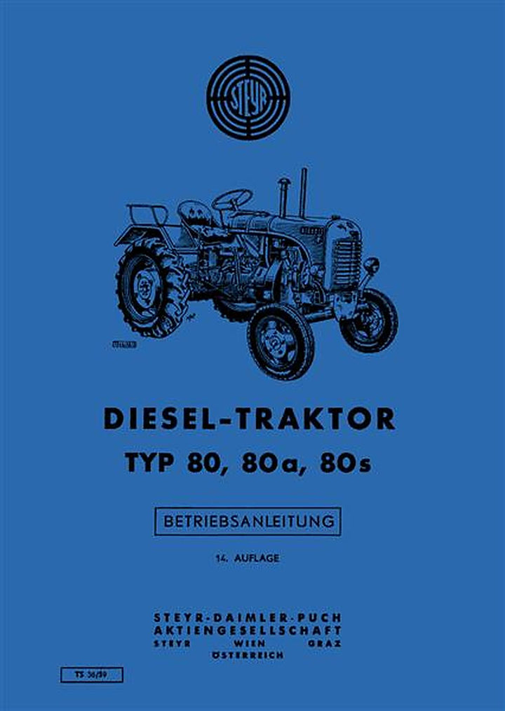Steyr 80 80a 80s Traktor Betriebsanleitung, Buchcover