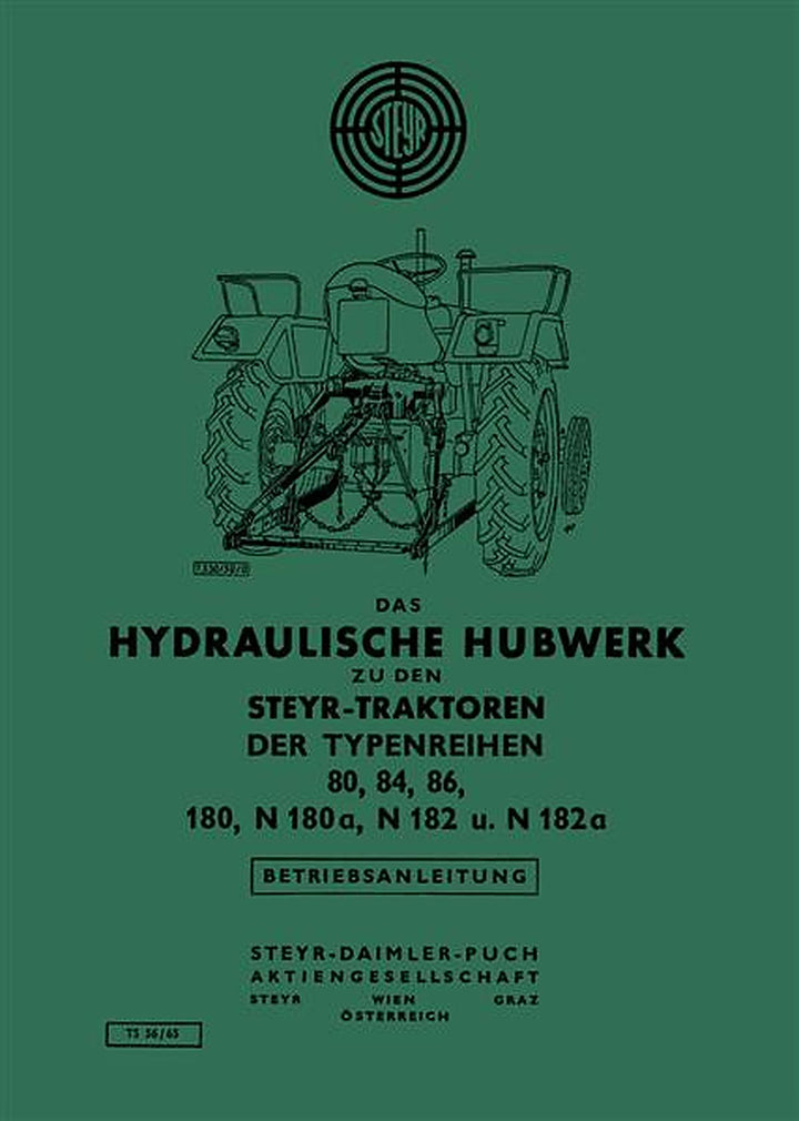 Steyr 80 84 86 180 N180a N182 N182a Hydraulisches Hubwerk Betriebsanleitung, Buchcover