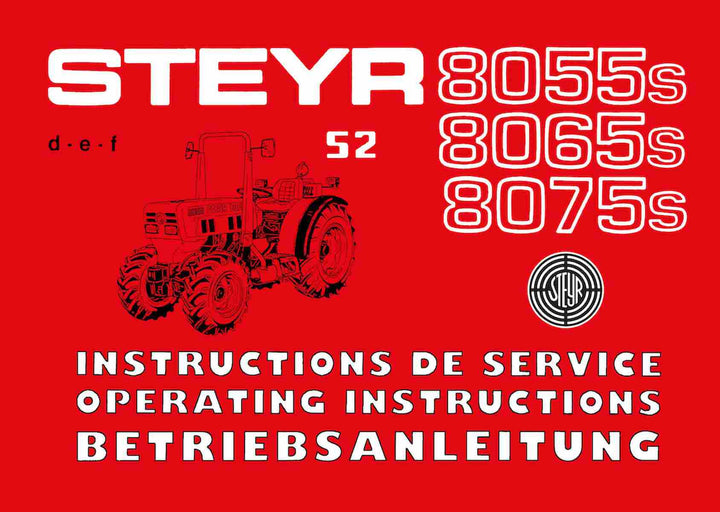 Steyr 8055s 8065s 8075s S2 Traktor Betriebsanleitung, Buchcover