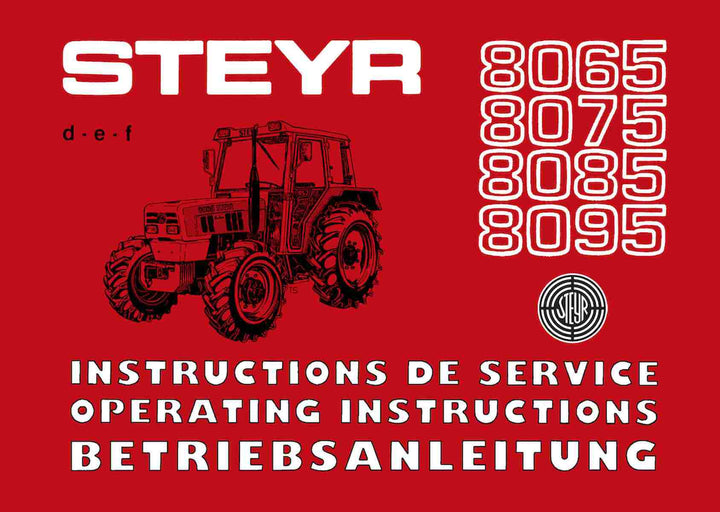 Steyr 8065 8075 8085 8095 Traktor Betriebsanleitung, Buchcover