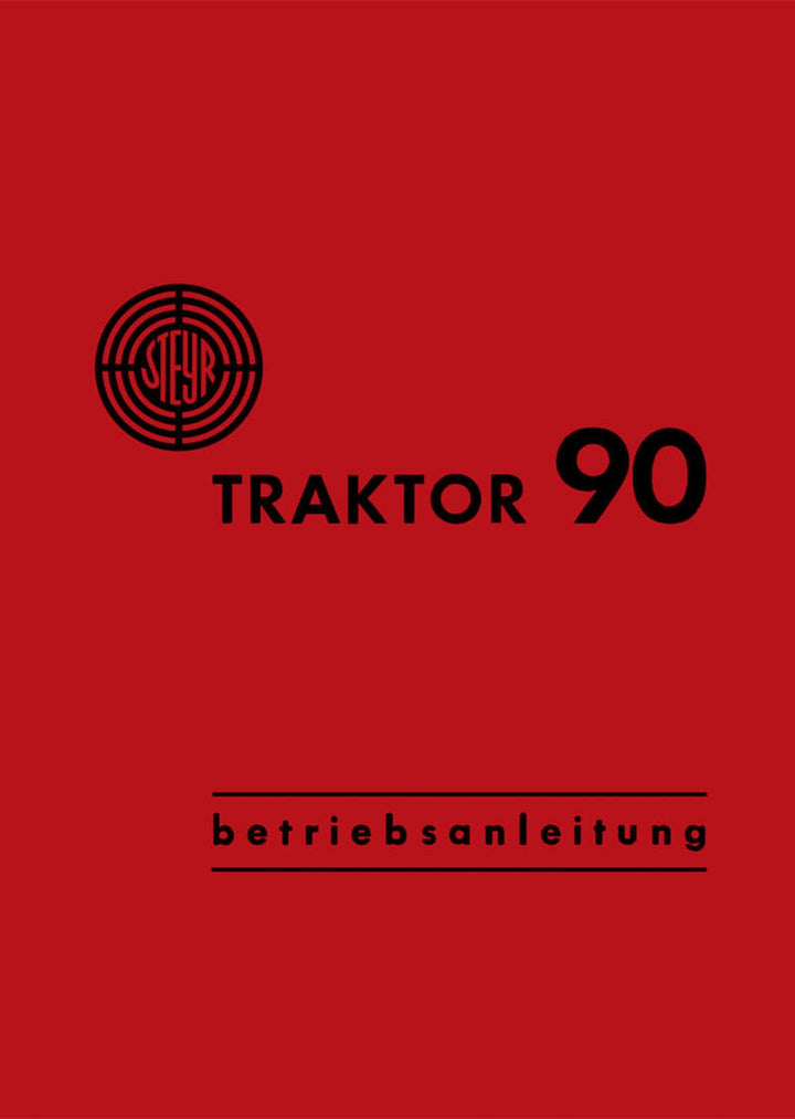 Steyr 90 Traktor Betriebsanleitung, Buchcover