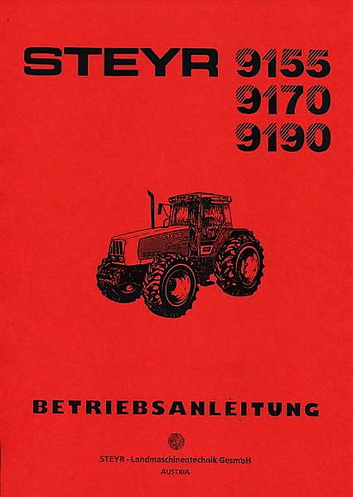 Steyr 9155 9170 9190 Traktor Betriebsanleitung, Buchcover