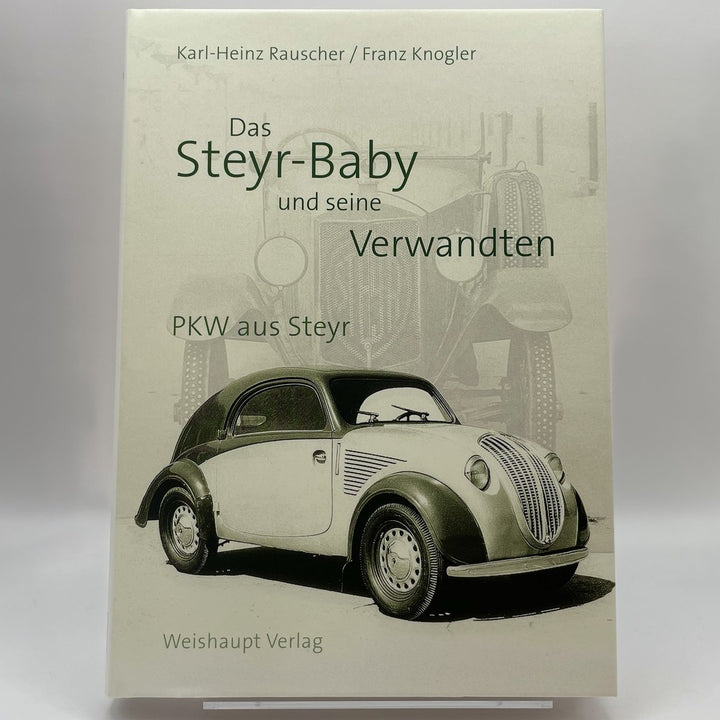 Das Steyr-Baby und seine Verwandten