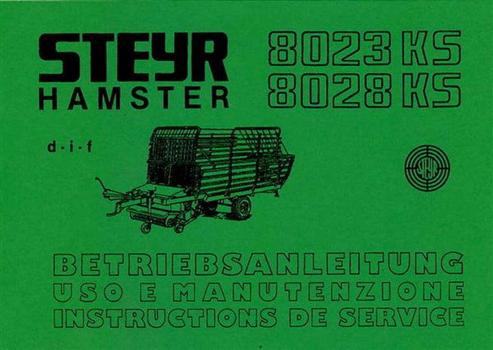 Steyr Hamster 8023 KS und 8028 KS Betriebsanleitung, Buchcover