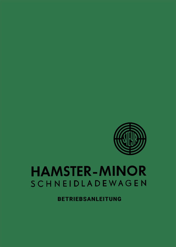 Steyr Hamster Minor System Weichel Betriebsanleitung, Buchcover