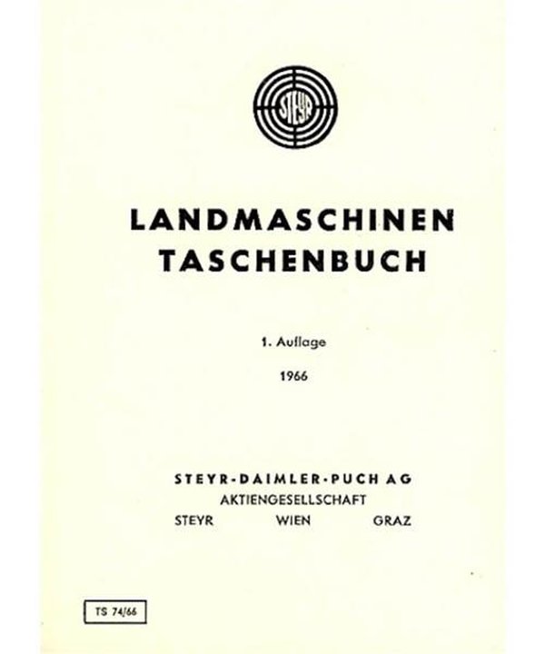 Steyr Landmaschinen Taschenbuch 1966 - gedrucktes Buch zum Bestpreis! - verwuester.net