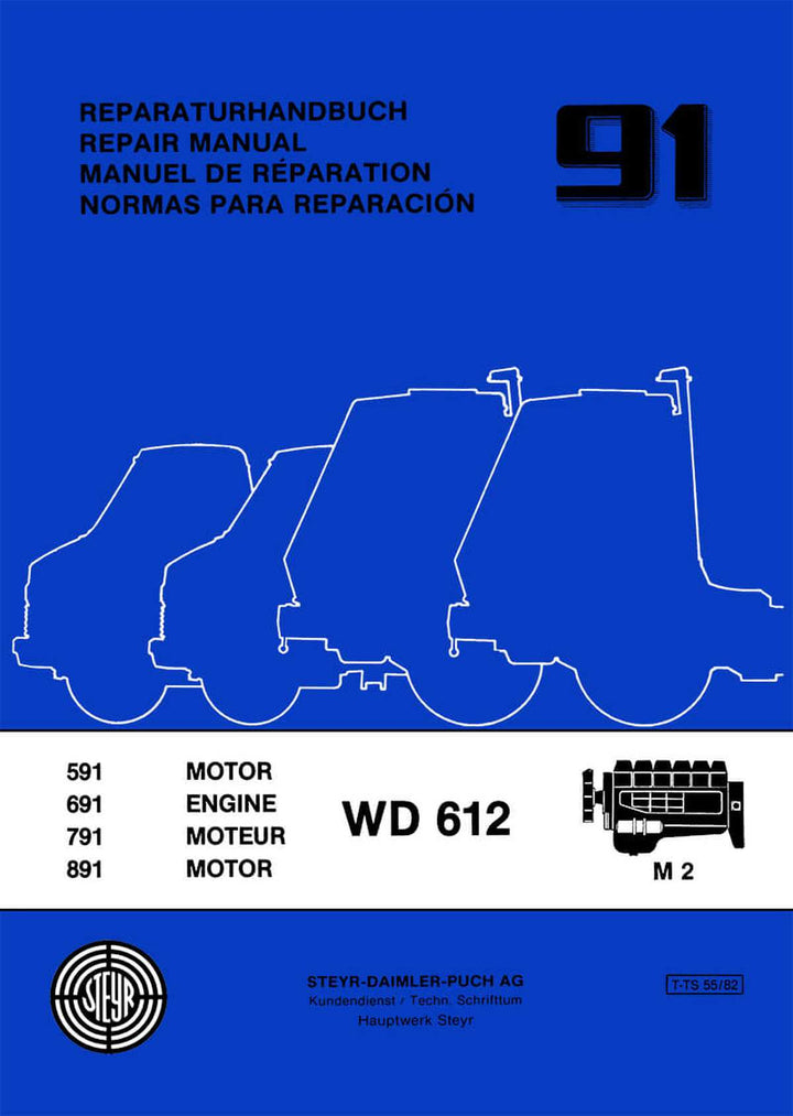 Steyr 91 LKW-Motor WD 612 - 591, 691, 791, 891 Reparaturhandbuch, Buchcover