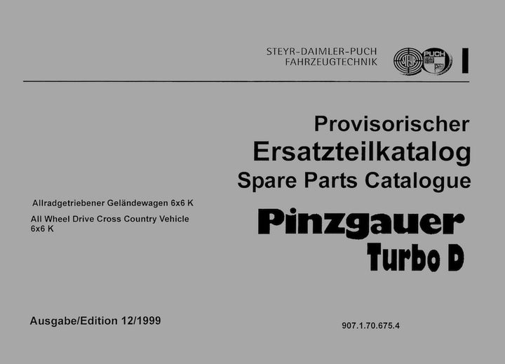 Puch Pinzgauer Turbodiesel 6 x 6, Ersatzteilkatalog (Spare Parts Catalogue) – Buchcover