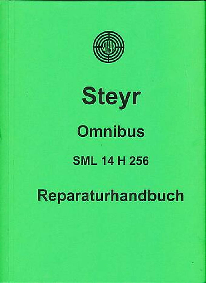 Steyr SML 14 H 256 Omnibus Reparaturhandbuch, Buchcover