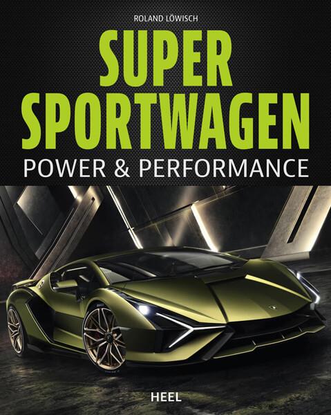 Supersportwagen - Power & Performance - gedrucktes Buch zum Bestpreis! - verwuester.net