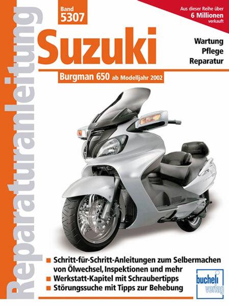 Suzuki AN650 Burgman Reparaturanleitung - gedrucktes Buch zum Bestpreis! - verwuester.net