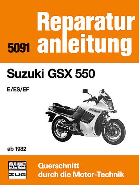 Suzuki GSX550 Reparaturanleitung - gedrucktes Buch zum Bestpreis! - verwuester.net