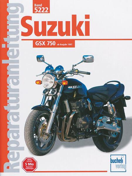 Suzuki GSX750 Reparaturanleitung - gedrucktes Buch zum Bestpreis! - verwuester.net