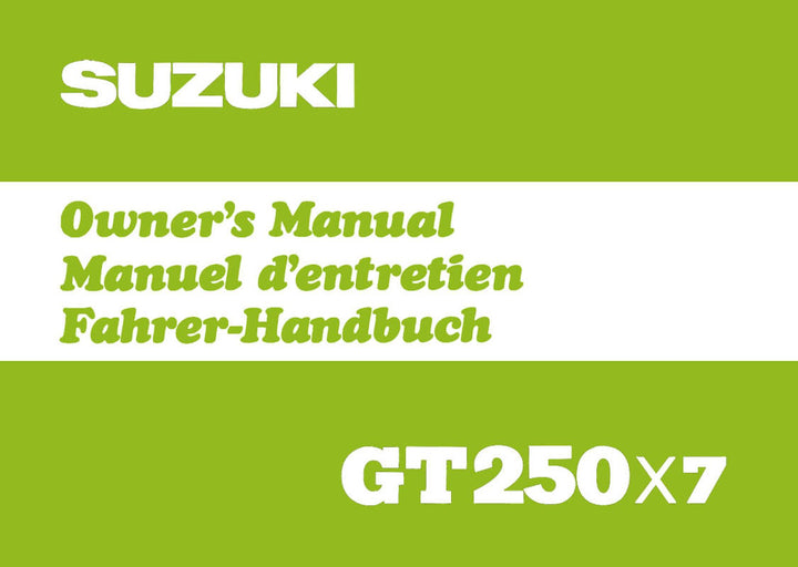 Suzuki GT 250 X7 Fahrer-Handbuch, Buchcover