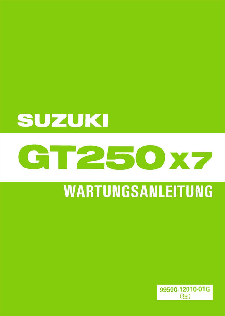 Suzuki GT250X7 Reparaturanleitung, Buchcover