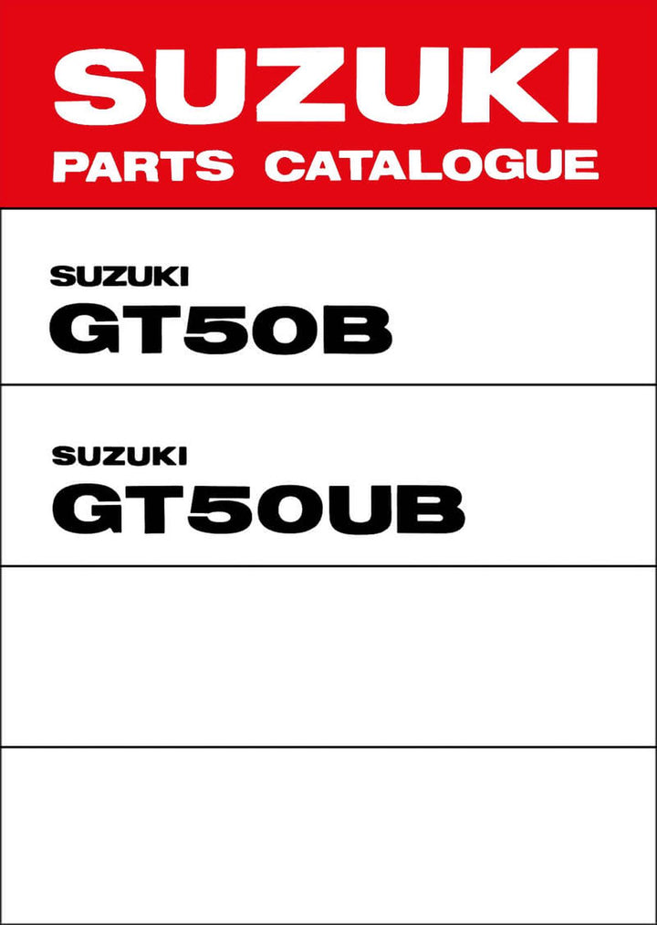 Suzuki GT50B & GT50UB Parts Catalogue, Buchcover
