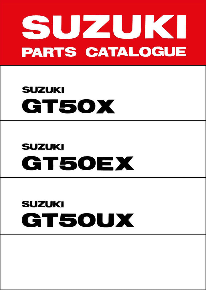 Suzuki GT50X GT50EX GT50UX Parts Catalogue, Buchcover