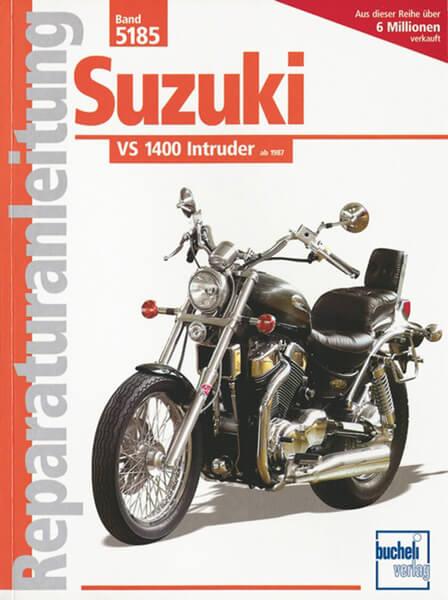 Suzuki VS1400 Intruder Reparaturanleitung - gedrucktes Buch zum Bestpreis! - verwuester.net