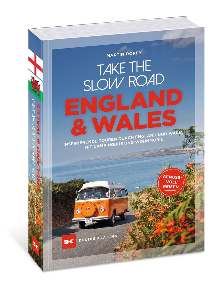 Take the Slow Road England und Wales - Inspirierende Touren durch England und Wales mit Campingbus und Wohnmobil, Buchcover